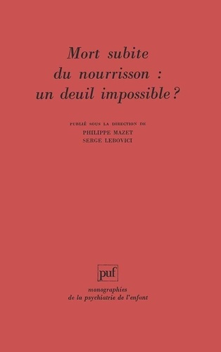 Emprunter Mort subite du nourrisson. Un deuil impossible ?, l'enfant suivant livre