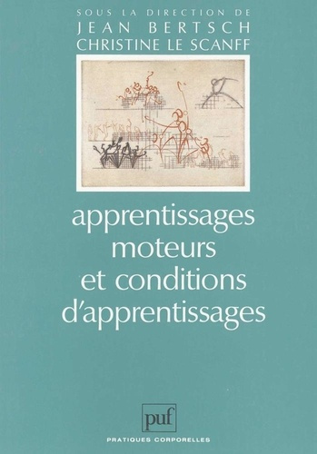 Emprunter Apprentissages moteurs et conditions d'apprentissages livre
