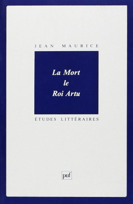 Emprunter La mort le Roi Artu livre