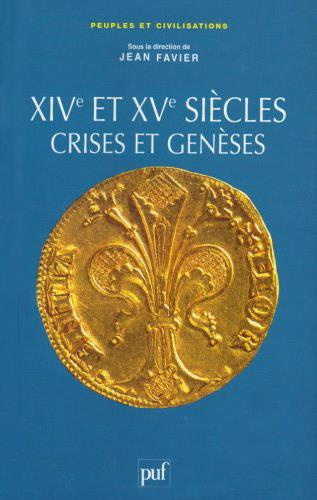 Emprunter XIVe et XVe siècles. Crises et genèses livre
