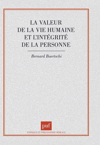 Emprunter La valeur de la vie humaine et l'intégrité de la personne livre