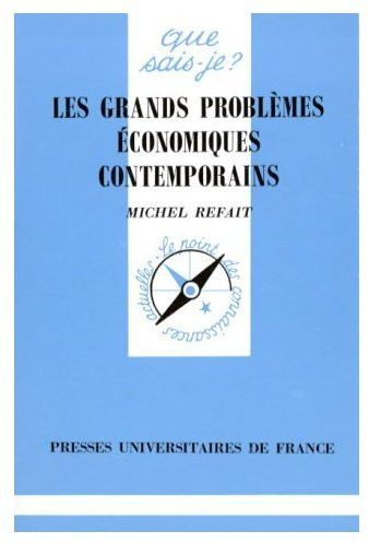 Emprunter Les grands problèmes économiques contemporains livre