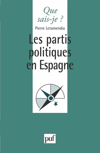 Emprunter Les partis politiques en Espagne. 2e édition livre