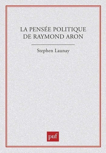Emprunter La pensée politique de Raymond Aron livre