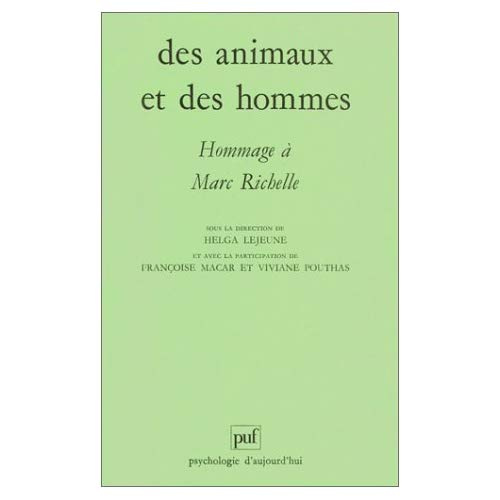 Emprunter Des animaux et des hommes. Hommage à Marc Richelle livre