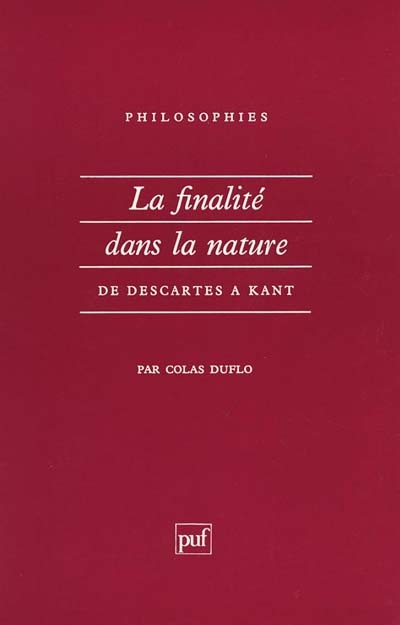 Emprunter LA FINALITE DANS LA NATURE. De Descartes à Kant livre