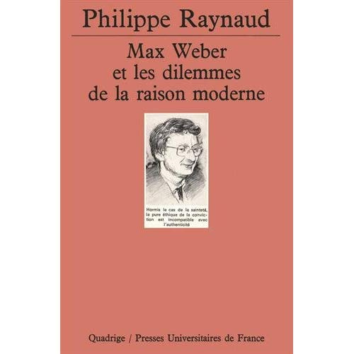 Emprunter Max Weber et les dilemmes de la raison moderne livre