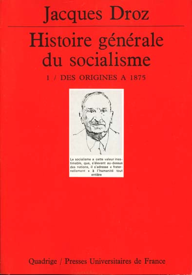 Emprunter HISTOIRE GENERALE DU SOCIALISME. Tome1, des origines à 1875 livre