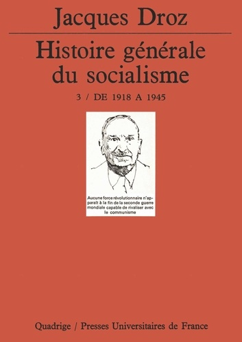 Emprunter Histoire générale du socialisme Tome 3 : De 1918 à 1945 livre