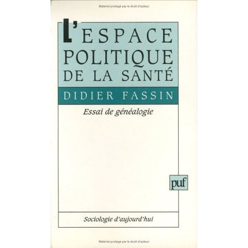 Emprunter L'espace politique de la santé. Essai de généalogie livre