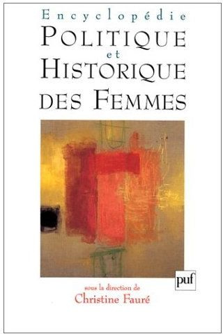 Emprunter ENCYCLOPEDIE POLITIQUE ET HISTORIQUE DES FEMMES livre