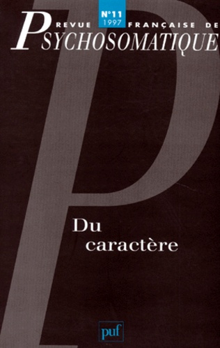 Emprunter Revue française de psychosomatique N° 11, 1997 : Du caractère livre