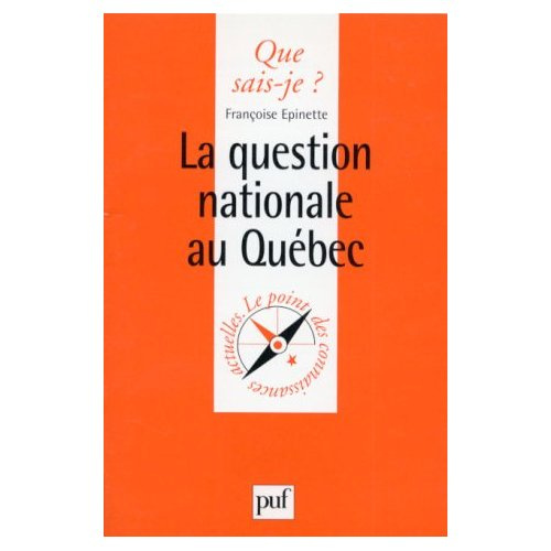 Emprunter LA QUESTION NATIONALE AU QUEBEC. 1ère édition livre