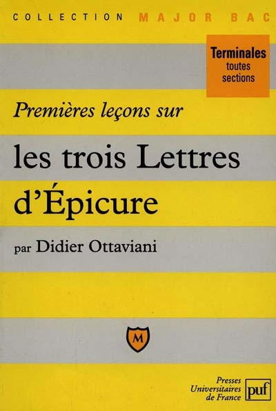 Emprunter Premières leçons sur les trois Lettres d'Epicure livre