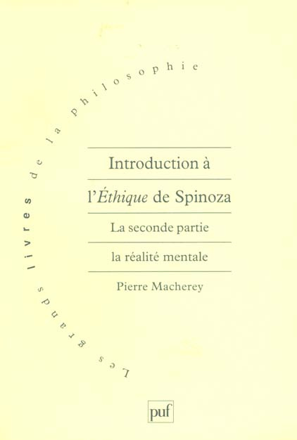 Emprunter Introduction à l'Ethique de Spinoza. Tome 2, La réalité mentale livre