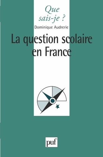 Emprunter La question scolaire en France. 2e édition livre