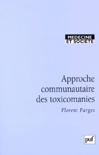 Emprunter Approche communautaire des toxicomanies livre