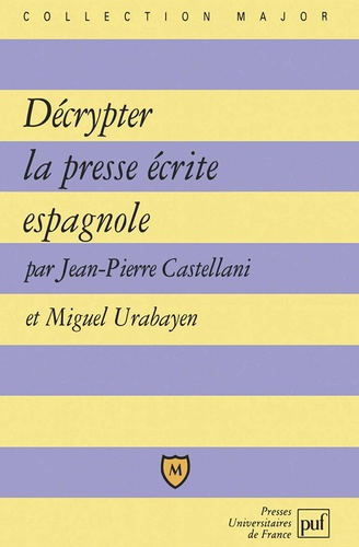Emprunter Décrypter la presse écrite espagnole livre
