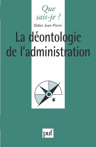 Emprunter La déontologie de l'administration livre