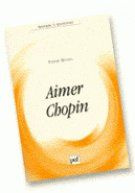 Emprunter AIMER CHOPIN livre