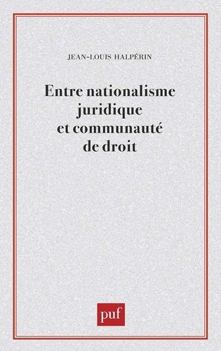 Emprunter Entre nationalisme juridique et communauté de droit livre