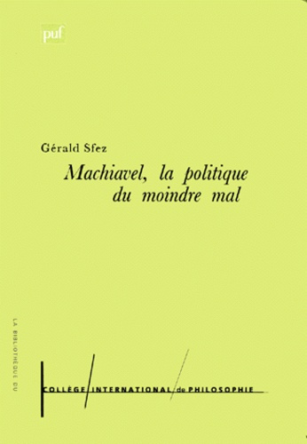 Emprunter Machiavel, la politique du moindre mal livre