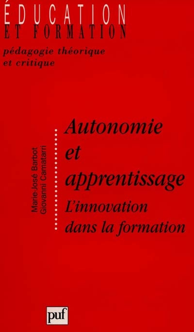 Emprunter AUTONOMIE ET APPRENTISSAGE. L'innovation dans la formation livre