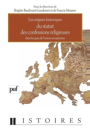Emprunter LES ORIGINES HISTORIQUES DU STATUT DES CONFESSIONS RELIGIEUSES DANS LES PAYS DE L'UNION EUROPEENNE livre
