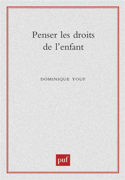 Emprunter Penser les droits de l'enfant livre