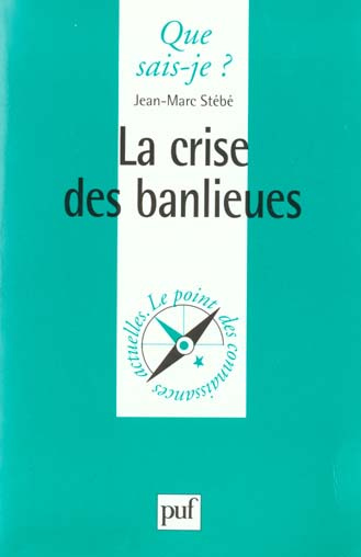 Emprunter CRISE DES BANLIEUES (LA) livre
