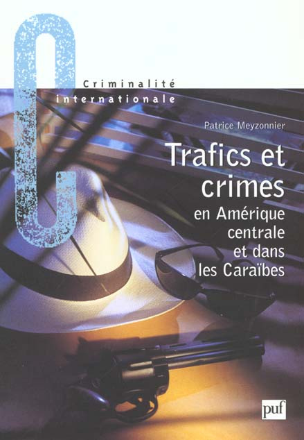 Emprunter Trafics et crimes en Amérique centrale et dans les Caraïbes livre