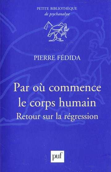 Emprunter Par où commence le corps humain. Retour sur la régression livre