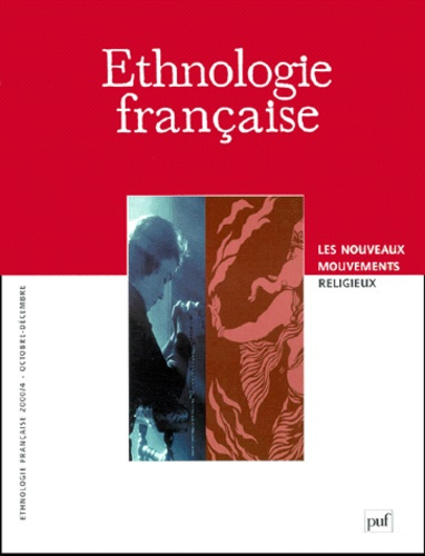Emprunter Ethnologie française N° 4, Octobre-décembre 2000 : Les nouveaux mouvements religieux livre