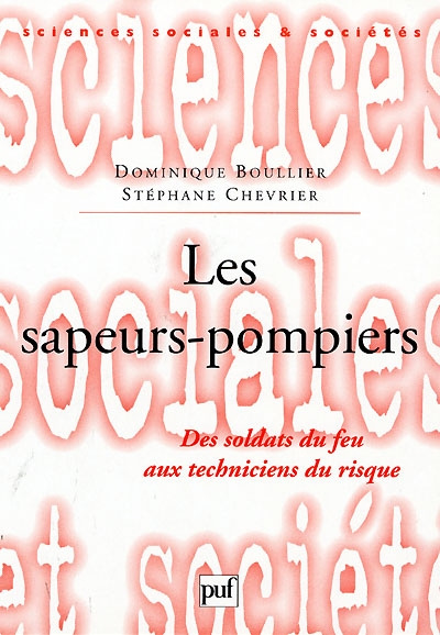 Emprunter Les sapeurs-pompiers : des soldats du feu aux techniciens du risque livre