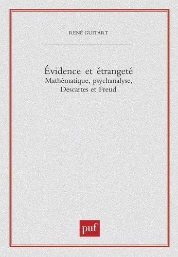 Emprunter Evidence et étrangeté. Mathématique, psychanalyse, Descartes et Freud livre