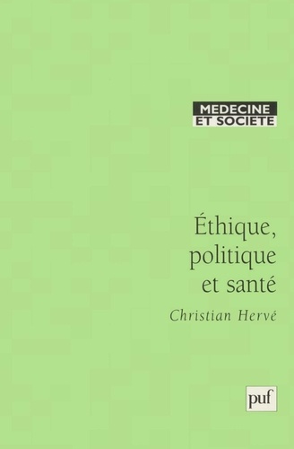Emprunter Ethique, politique et santé livre