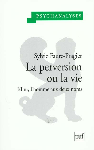 Emprunter La perversion ou la vie. Klim, l'homme aux deux noms livre