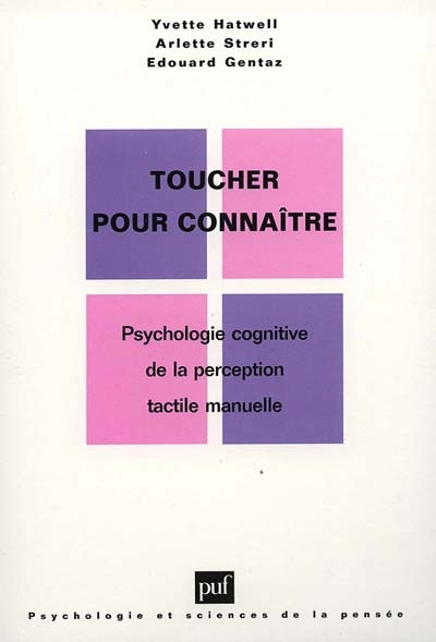 Emprunter Toucher pour connaître. Psychologie cognitive de la perception tactile manuelle livre