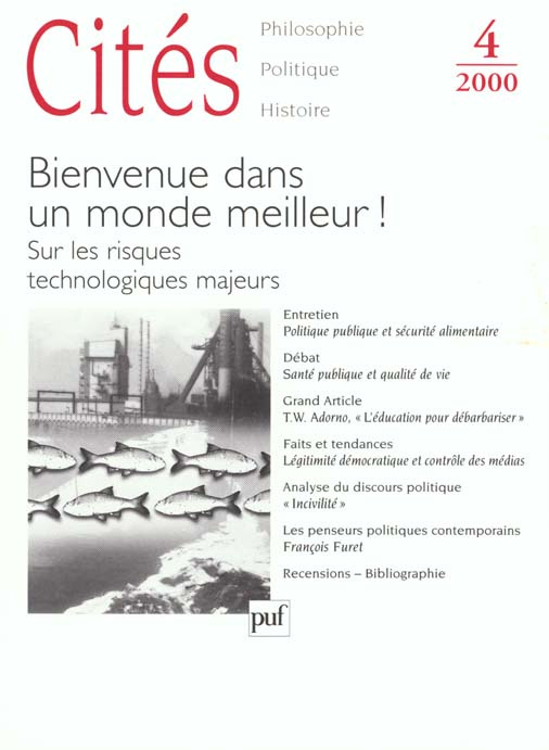 Emprunter Cités N° 4 / 2000 : Bienvenue dans un monde meilleur ! Sur les risques technologiques majeurs livre