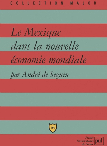 Emprunter Le Mexique dans la nouvelle économie mondiale livre