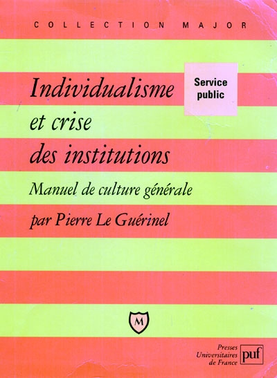 Emprunter Individualisme et crise des institutions. Manuel de culture générale livre