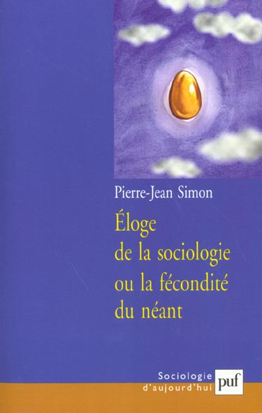 Emprunter Eloge de la sociologie ou la fécondité du néant livre