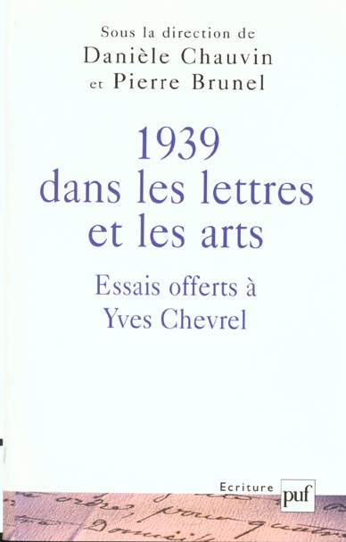 Emprunter 1939 dans les lettres et les arts. Essais offerts à Yves Chevrel livre