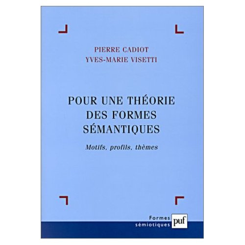 Emprunter Pour une théorie des formes sémantiques. Motifs, profils, thèmes livre