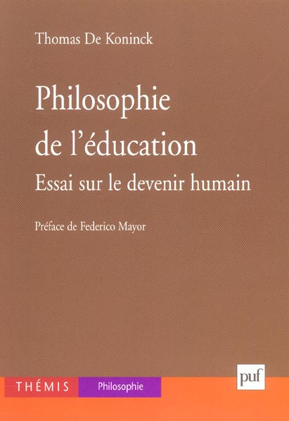 Emprunter Philosophie de l'éducation. Essai sur le devenir humain livre