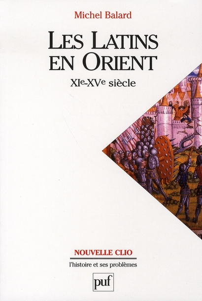 Emprunter Les Latins en Orient (XIe-XVe siècle) livre