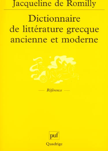 Emprunter Dictionnaire de littérature grecque ancienne et moderne livre