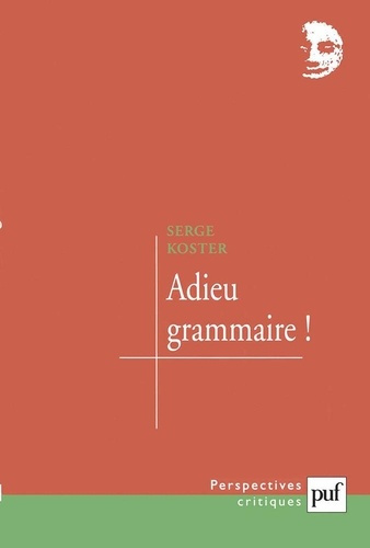 Emprunter Adieu grammaire ! livre