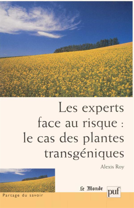 Emprunter Les experts face au risque : le cas des plantes transgéniques livre