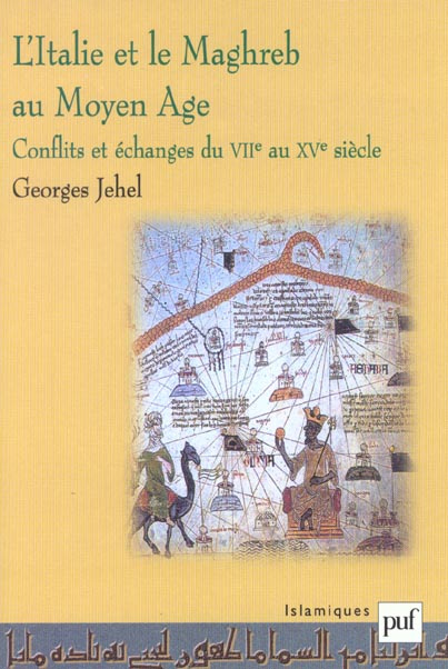 Emprunter L'Italie et le Maghreb au Moyen Age. Conflits et échanges du VIIe au XVe siècle livre